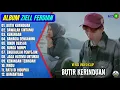 Download Lagu Ziell Ferdian Full Album || BUTIR KERINDUAN - BAWALAH CINTAMU - Pop Melayu Terbaru 2025 On Trending
