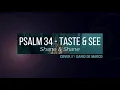 Psalm 34 (Taste and see) - Shane & Shane (Dario De Marco COVER)