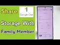 How To Share Google One Storage With Family Member - Full Guide