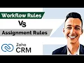 Automate Lead Assignment in Zoho CRM Workflows vs Assignment Rules
