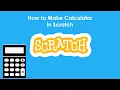 How to make Simple Calculator in Scratch 3 Programming Tutorial 17