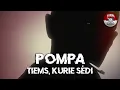 Lagu Pompa - Tiems, kurie sėdi (Official Audio)
