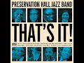 Rattlin' Bones - Preservation Hall Jazz Band
