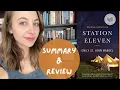 Station Eleven by Emily St John Mandel summary review