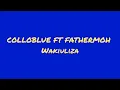 ColloBlue ft Fathermoh - Wakiuliza (Official audio)