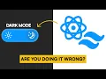 Dark Mode Toggle in React and Tailwind CSS The Right Way