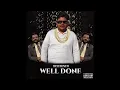 Lagu Well Done (Panda Remix)