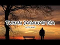 Lagu Motif Band - Tuhan Jagakan Dia (Lyrics) 🎵