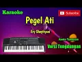 Lagu Pegel Ati ( Ery Shevtiyani ) Karoke Musik Sandiwaraan Cover
