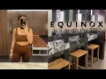 IS EQUINOX WORTH IT EVERYTHING YOU NEED TO KNOW BEFORE JOINING THE GYM IN 2022