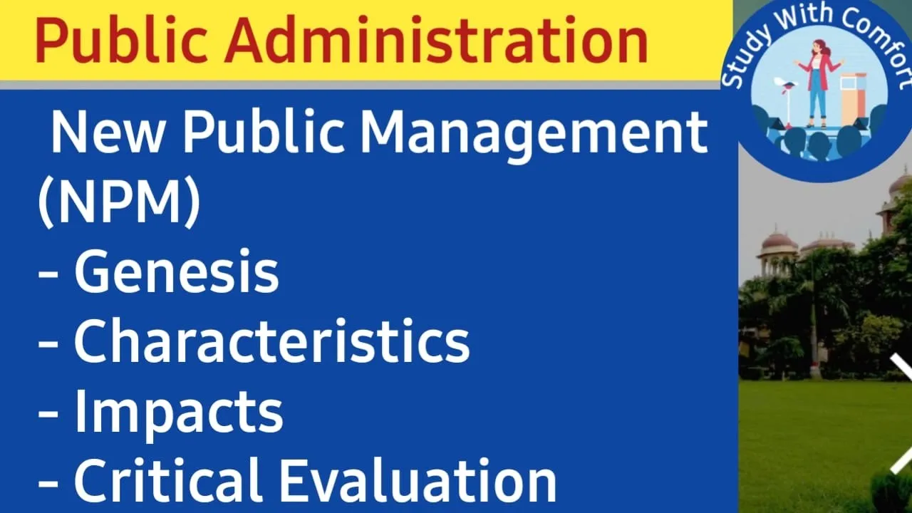 New Public Management || NPM || Public Administration || Part- I || Deepika