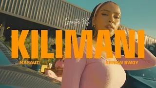 masauti ft arrow bwoy kilimani clip officiel