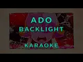 Ado — Backlight • KARAOKE