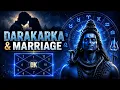 DARAKARKA MARRIAGE 12 Spouse Love Marriage Marriage Karma in All 12 Bhavas