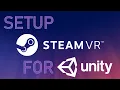 Unity SteamVR Setup For Unity 2019 Unity VR Tutorial