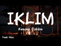 Download Lagu Kerana Takdir - Iklim [ LIRIK LAGU ]