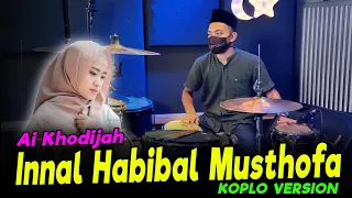 Download Innal Habibal Musthofa Koplo Version ( Sholawat Terbaru by Koplo Ind ) MP3