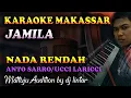 Download Lagu Karaoke Makassar Jamila - Anto Sarro Nada Rendah