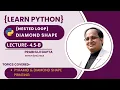 Pattern Diamond Printing in Python Master Nested Loops with Examples