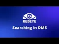 DMS Search Overview RedEye Quick Tips