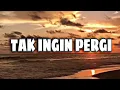 Download Lagu Dan ku Tak Ingin Pergi Karna Rasa Ini!!!  By.Riswandi || •LIRIK \u0026 SENJA PANTAI•