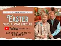 Gaither Easter Sing-A-Long 2022 YouTube Special