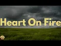 Eric Church - Heart On Fire (Lyrics)