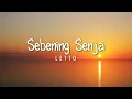 Download Lagu Letto - Sebening Senja (Lyric)
