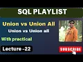 22 Union vs Union all IN SQL SQL TUTORIAL