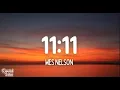 Lagu Wes Nelson - 11:11 (Lyrics)