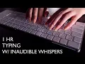 BACKGROUND ASMR Keyboard Typing with Inaudible Whispers for Studying Sleeping Relaxing Gaming