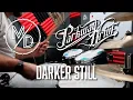 Download Lagu Parkway Drive - Darker Still - Drum Cover
