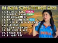 Lagu DJ INDIA TERBARU LAGU INDIA VIRAL TERBARU FULL ALBUM