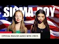 Lagu Sigma Boy UNLOCKED (Official English Audio with Lyrics) - Cигма Бой Song | Betsy (American Edition)