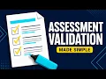 Assessment Validation Explained Step by Step TAEASS413