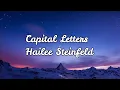 Download Lagu Hailee Steinfeld, BloodPop® - Capital Letters (Lyrics)