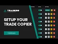 How to Setup a Trade Copier Traders Connect