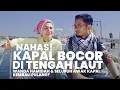 Download Lagu NAHAS! KAPAL BOCOR DI TENGAH LAUT, WANDA HAMIDAH \u0026 AWAK KAPAL KEMBALI PULANG ?