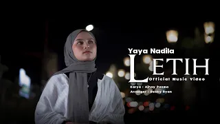yaya nadila letih official music video