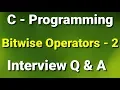 C Programming Bitwise Operator Part 2 Interview Questions And Answers Tutorial