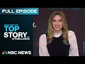 Download Lagu Top Story with Tom Llamas - Sep. 1 | NBC News NOW