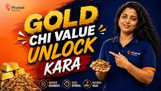 Tumchya Gold Chi Value Unlock Kara| Piramal Finance