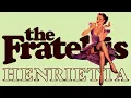 The Fratellis - Henrietta