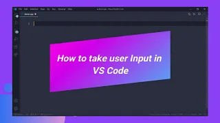 How To Take User Input In VS Code Terminal Code Runner Visual Studio Code