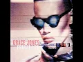 Nightclubbing - Grace Jones