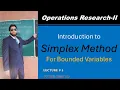 5 Simplex Method for bounded Variables Upper bound Technique Operations Research-II