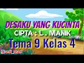 Download Lagu [COVER] Desaku Yang Kucinta - Cipta : L. Manik | Tema 9 Kelas 4