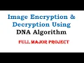 Image Encryption and Decryption Using DNA Technique Image Encryption and Decryption Using Matlab