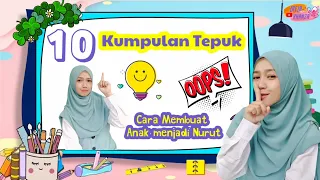 Download Kumpulan Tepuk Agar Anak Menurut \u0026 Fokus Belajar di Kelas/Rumah MP3