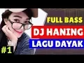 Download Lagu Lagu DJ Haning Remix Full Bass by nofin asia